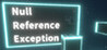 Null Reference Exception