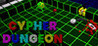 CYPHER DUNGEON