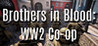 Brothers in Blood: WW2 Co-op