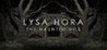 LYSA HORA: The Haunted Hill