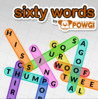 Sixty Words by POWGI