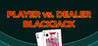 Player vs. Dealer Blackjack Image