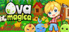 Ova Magica Image