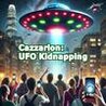 Cazzarion: UFO Kidnapping Image
