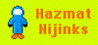 Hazmat Hijinks