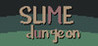 Slime Dungeon
