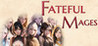 Fateful Mages