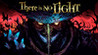 There Is No Light Image