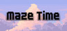 Maze Time Image