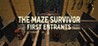 The Maze Survivor : First Entrants Image