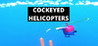 COCKEYED HELICOPTERS Image