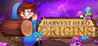 Harvest Hero Origins