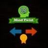 Mind Twist