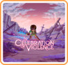 In Celebration of Violence
