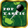 PopTastic Image