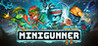 Minigunner