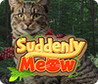 Suddenly Meow Image
