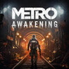 Metro Awakening VR