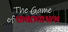 The Game of Unknown
