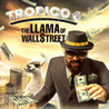 Tropico 6: The Llama of Wall Street