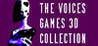 The Voices Games 3d Collection Image