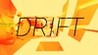 DRIFT (2015)