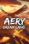 Aery - Dream Land Image
