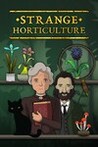 Strange Horticulture Image