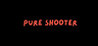 Pure Shooter