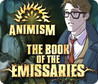 Animism: The Book of Emissaries Image