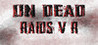 Un-Dead Raids V.R. Image