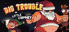 Big Trouble in Little Chimney Image