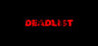 DEADLIST