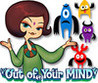 Out of Your Mind (2007) Image