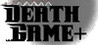 Death Game+