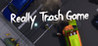 Really Trash Game Image
