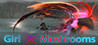 Girl X Mushrooms Image
