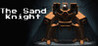 The Sand Knight
