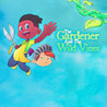 The Gardener and the Wild Vines