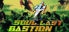 Soul Last Bastion Image