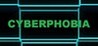 CYBERPHOBIA Image