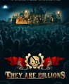 They Are Billions