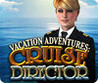 Vacation Adventures: Cruise Director Image
