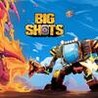 BIG SHOTS Image