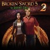 Broken Sword 5: The Serpent's Curse - Episode 2