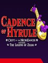 Cadence of Hyrule: Crypt of the NecroDancer Featuring The Legend of Zelda