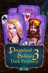 Dreamland Solitaire: Dark Prophecy Image