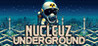 Nucleuz Underground Image
