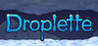 Droplette