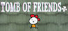 Tomb of Friends + Image